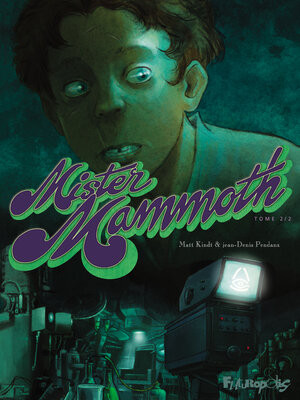 cover image of Mister Mammoth, Tome 2